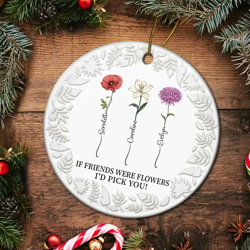 Birth Flower Grow An Old Friend - 3D Embossed Effect Printed Ornament, Personalized Circle Ceramic Ornament - Image 5