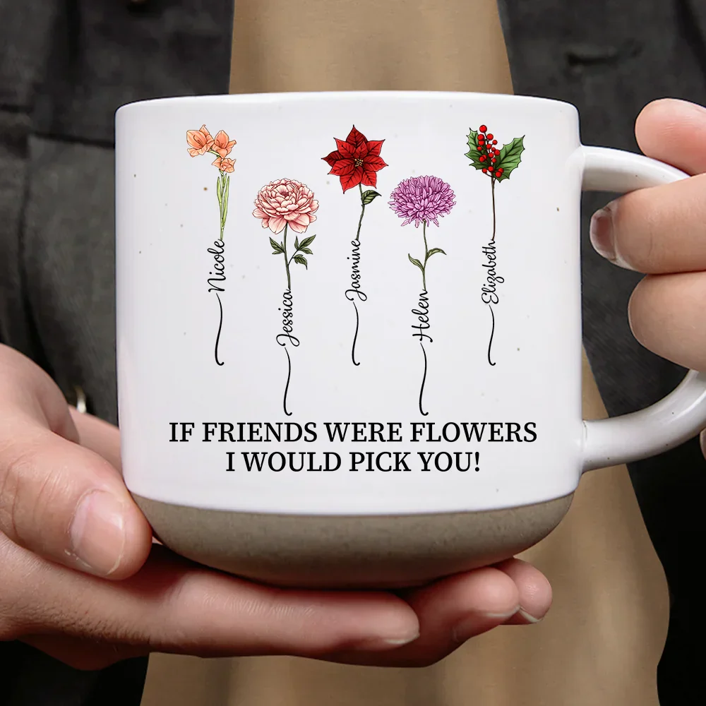 Birth Flower Grow An Old Friend Bestie - Personalized Pottery Mug - Image 4