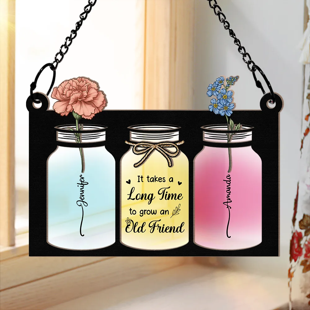 Birth Flower Grow An Old Friend - Personalized Window Hanging Suncatcher Ornament