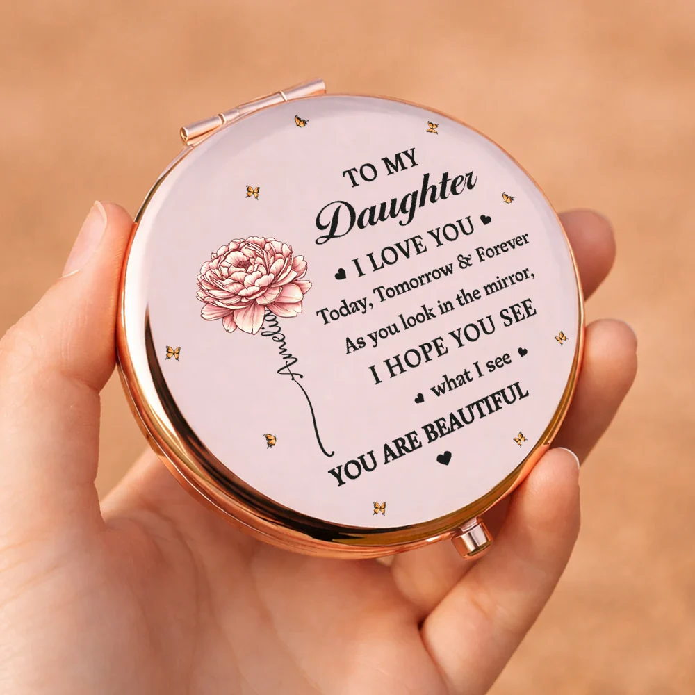 Birth Flower My Daughter You Are Beautiful - Personalized Compact Mirror - Image 5