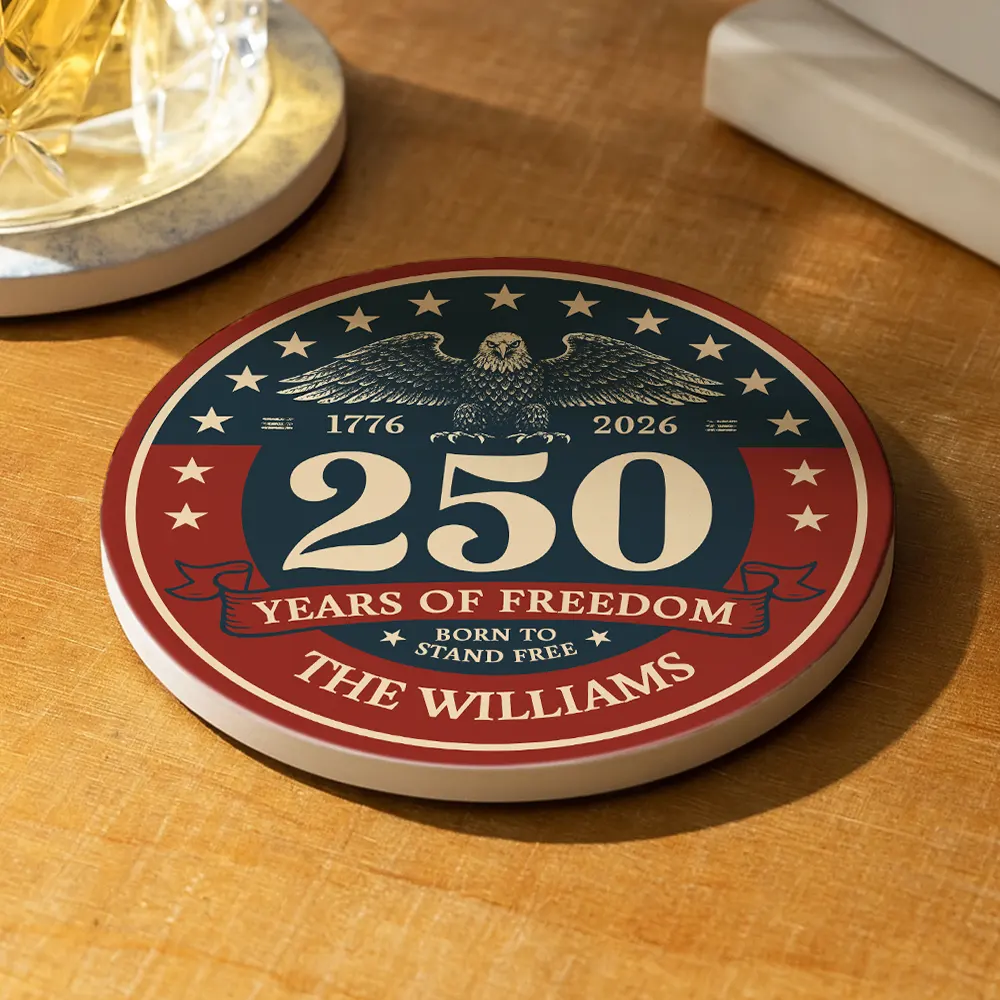 Born To Stand Free 250th Anniversary US Independence Day - Personalized Ceramic Coaster - Image 2