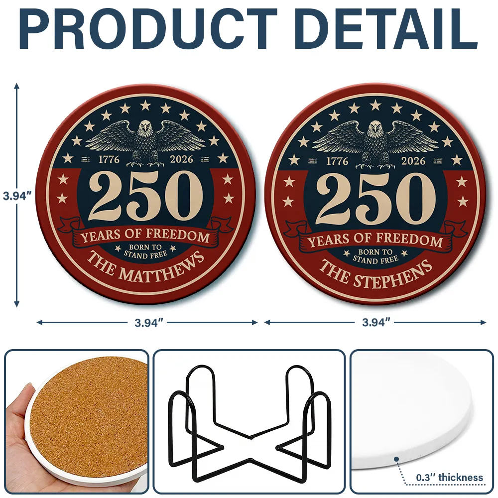 Born To Stand Free 250th Anniversary US Independence Day - Personalized Ceramic Coaster - Image 4