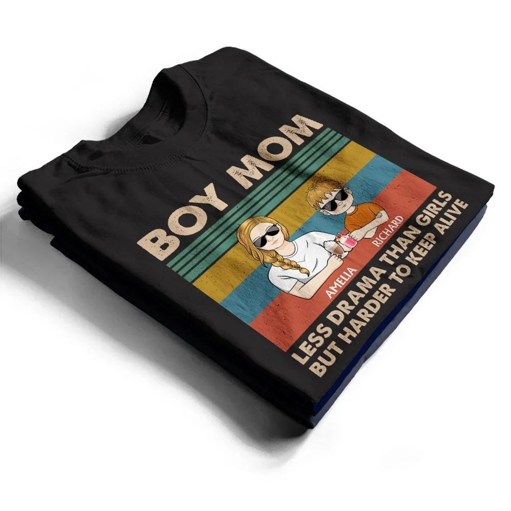 Boy Mom Less Drama Than Girls Young & Adult - Personalized T Shirt - Image 2