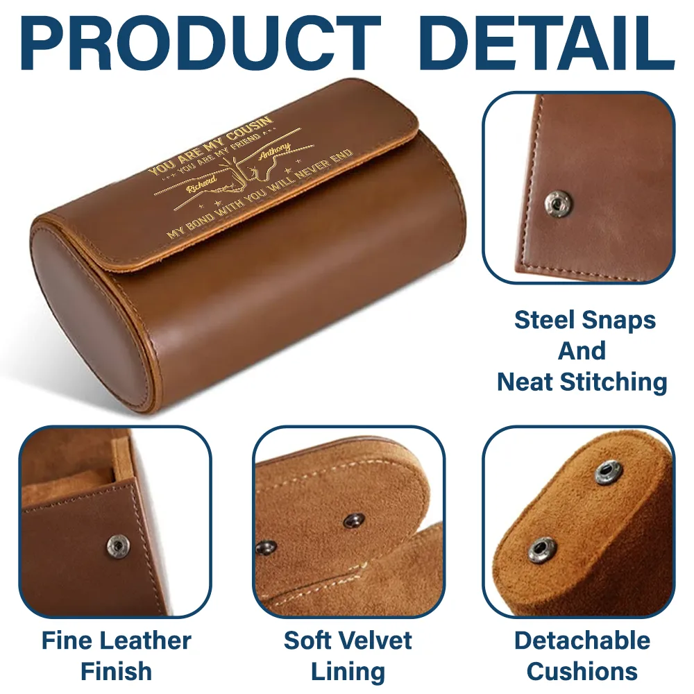 Brother My Bond With You Will Never End - Personalized Leather Watch Case - Image 4