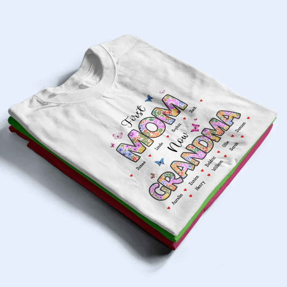 Butterfly Flower Title First Mom Now Grandma - Personalized T Shirt - Image 3
