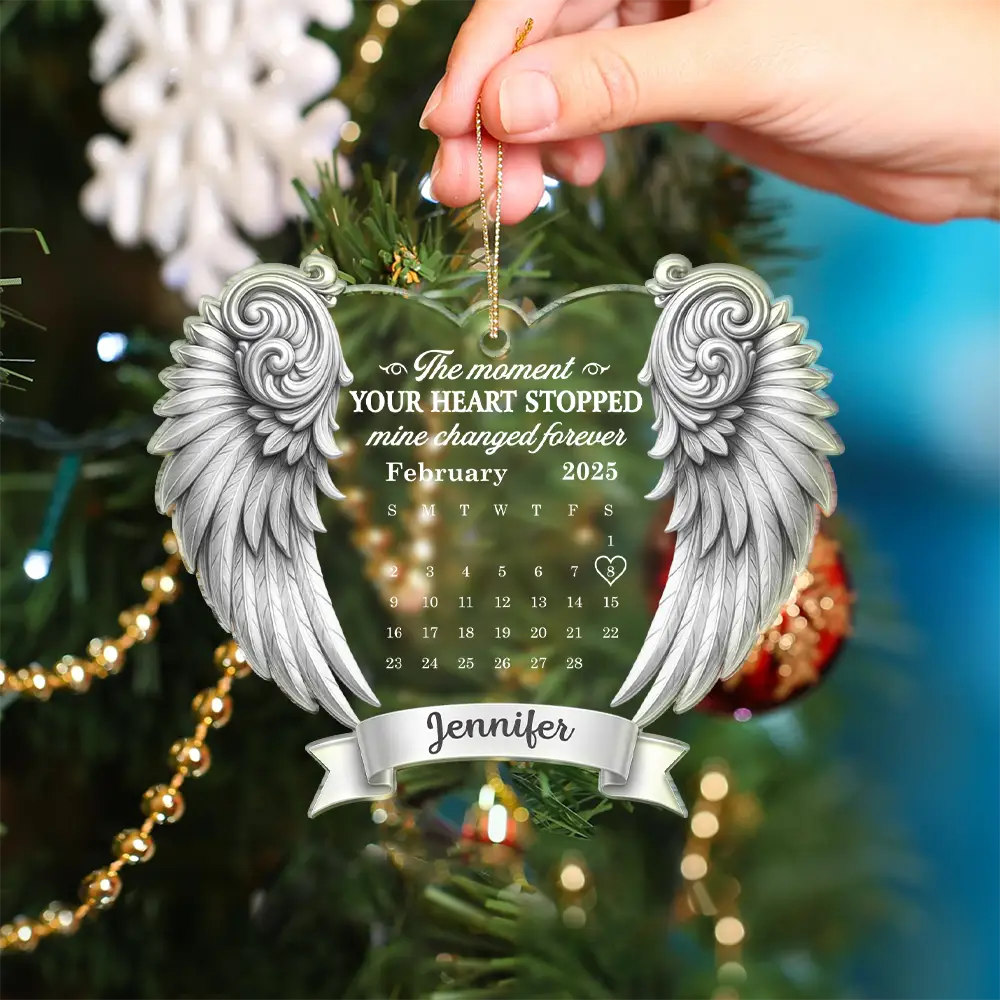 Calendar Memorial Angel Wings The Moment Your Heart Stopped - Personalized Custom Shaped Acrylic Ornament - Image 4