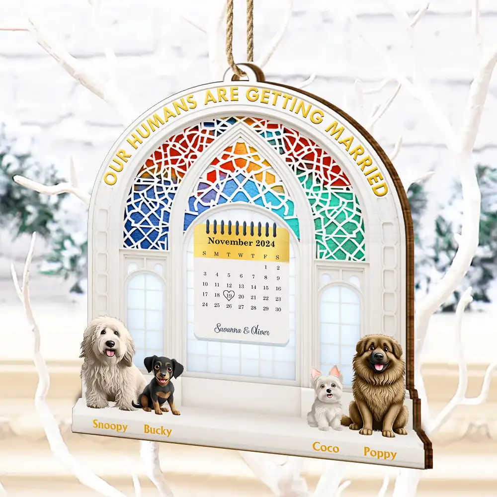 Calendar Our Humans Are Getting Married - Personalized Custom Shaped Wooden Ornament - Image 4