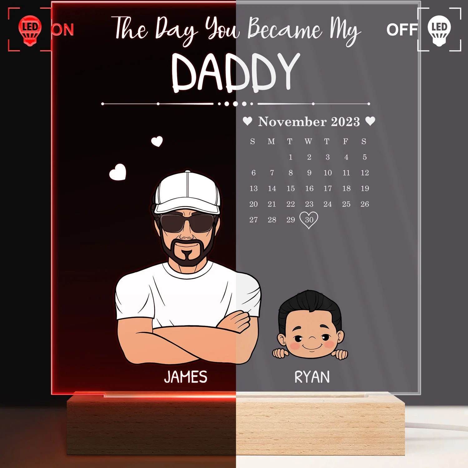 Calendar The Day You Became My Daddy - Gift For Father - Personalized 3D Led Light Wooden Base - Image 3