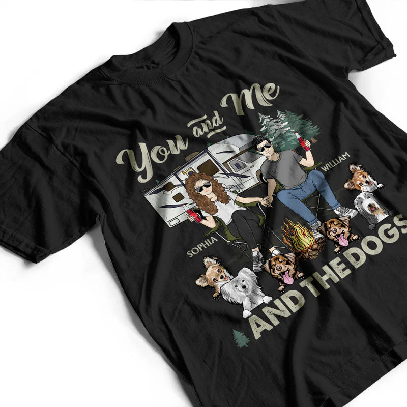 Camping Couple You And Me And The Dogs - Gift For Couples - Personalized Custom T Shirt - Image 3