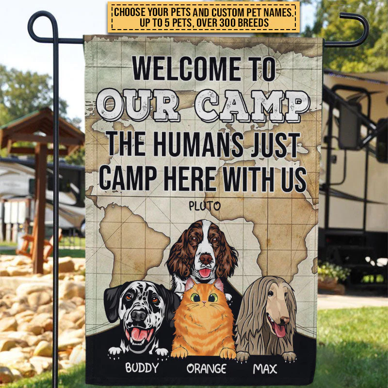 Camping Dog, Cat, Pet, Camper, Welcome To Our Camp Custom Flag - Image 6
