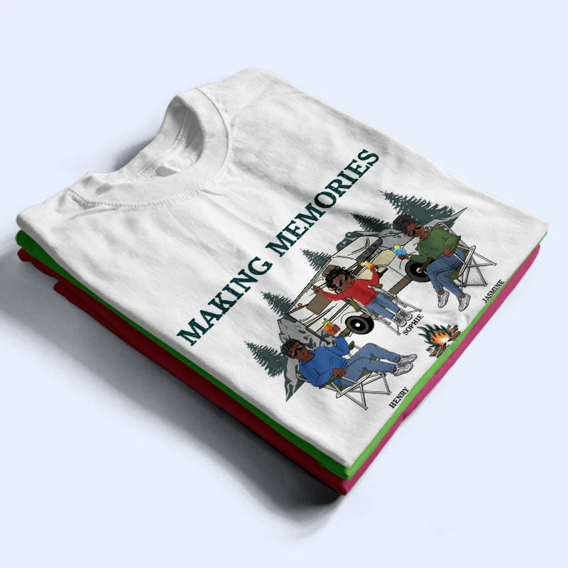 Camping Family Making Memories - Gift For Family - Personalized Custom T Shirt - Image 2