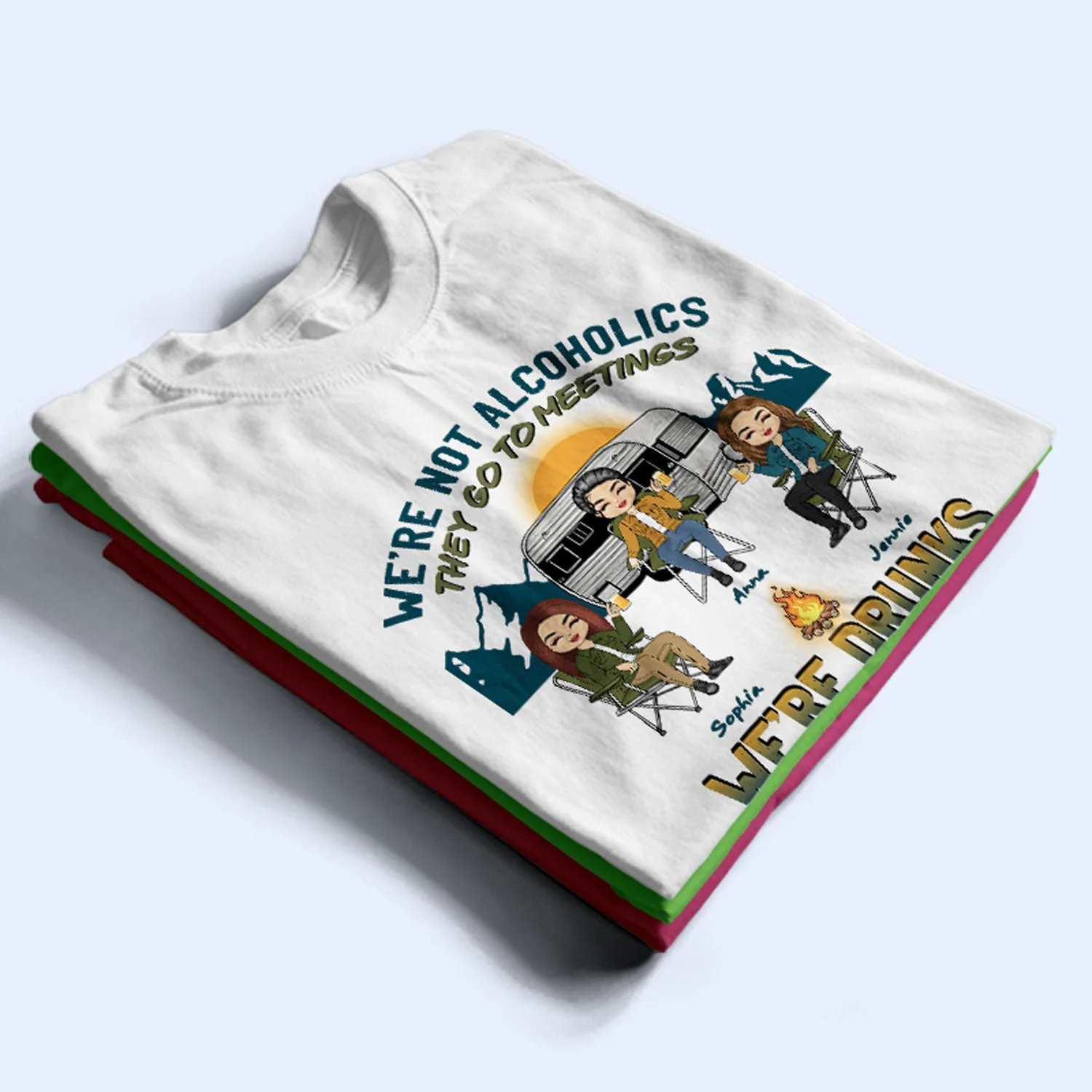 Camping We're Drunks - Gift For Bestie - Personalized Custom T Shirt - Image 2