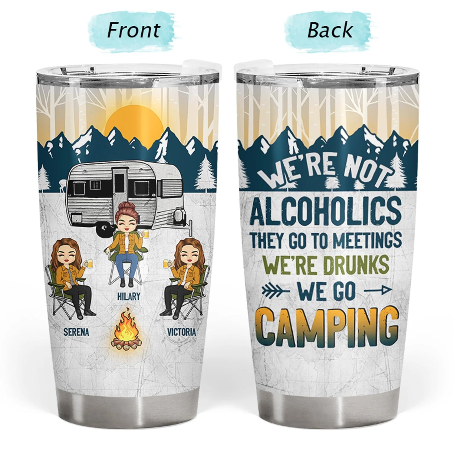 Camping We're Drunks - Gift For Bestie - Personalized Custom Tumbler - Image 3