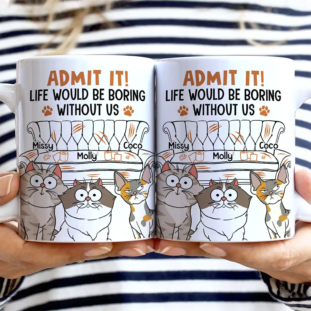 Cat Dad Admit It Life Would Be Boring Without Me - Personalized White Edge-to-Edge Mug - Image 2