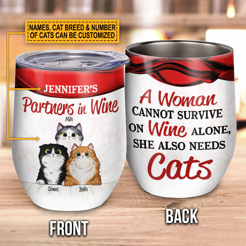 Cat Lovers, Wine Lovers, A Woman Cannot Survive Custom Wine Tumbler - Image 3