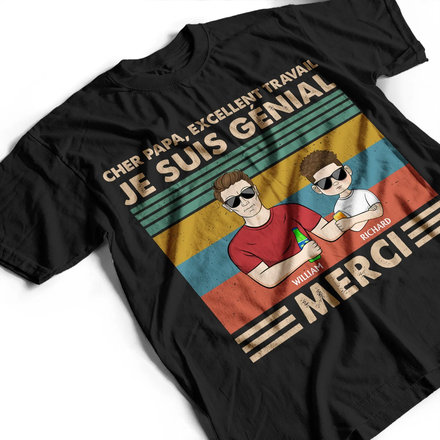 Cher Papa Excellent Travail Nous Sommes Géniaux Merci Jeune - T Shirt Personnalisé - Image 3