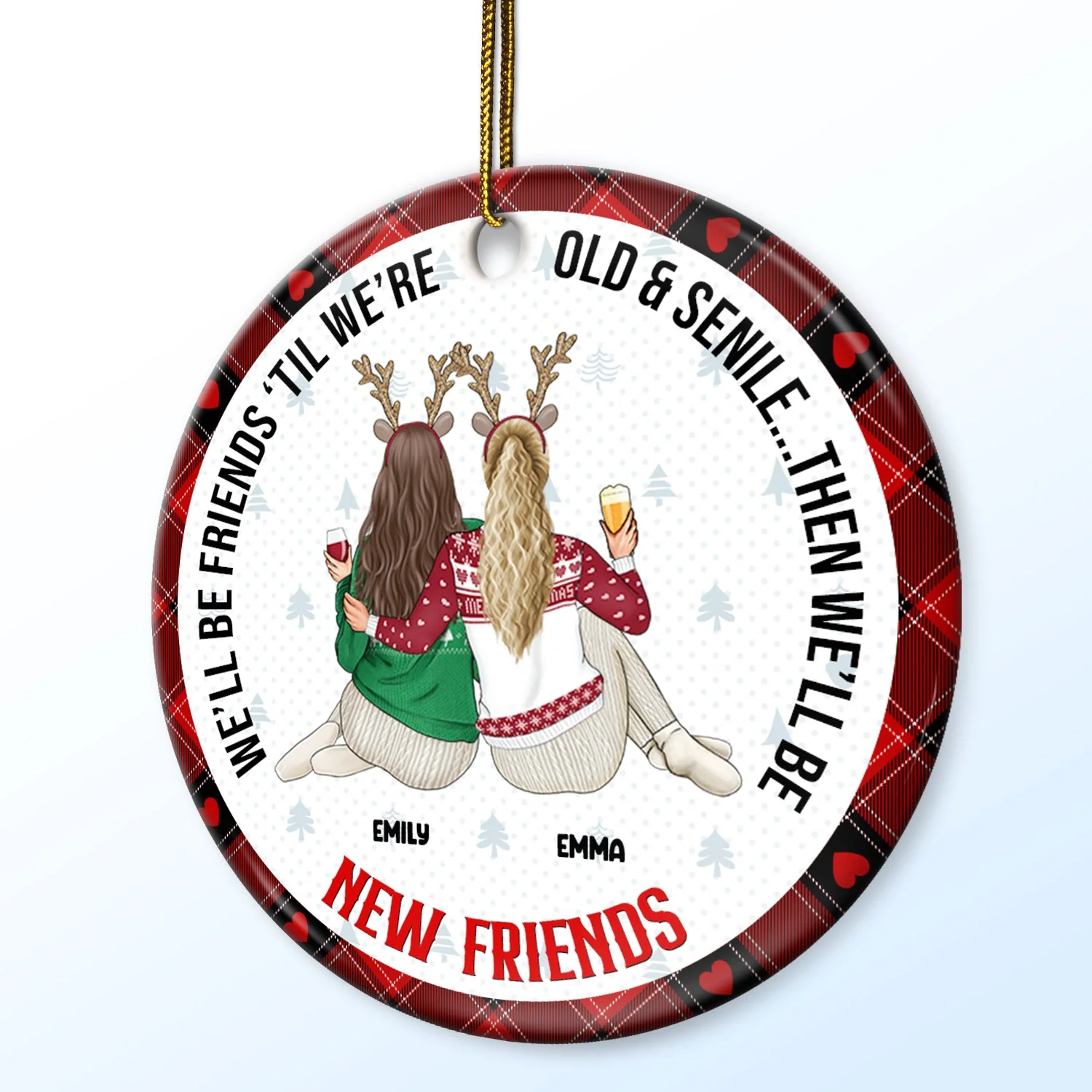 Christmas Bestie Old & Senile Then We'll Be New Best Friends - Gift For Bestie - Personalized Circle Ceramic Ornament - Image 2