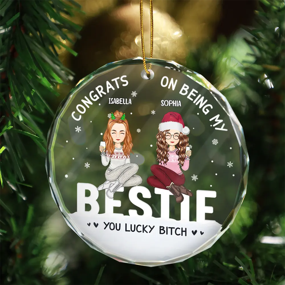 Christmas Congrats On Being My Bestie - Personalized Circle Glass Ornament - Image 3