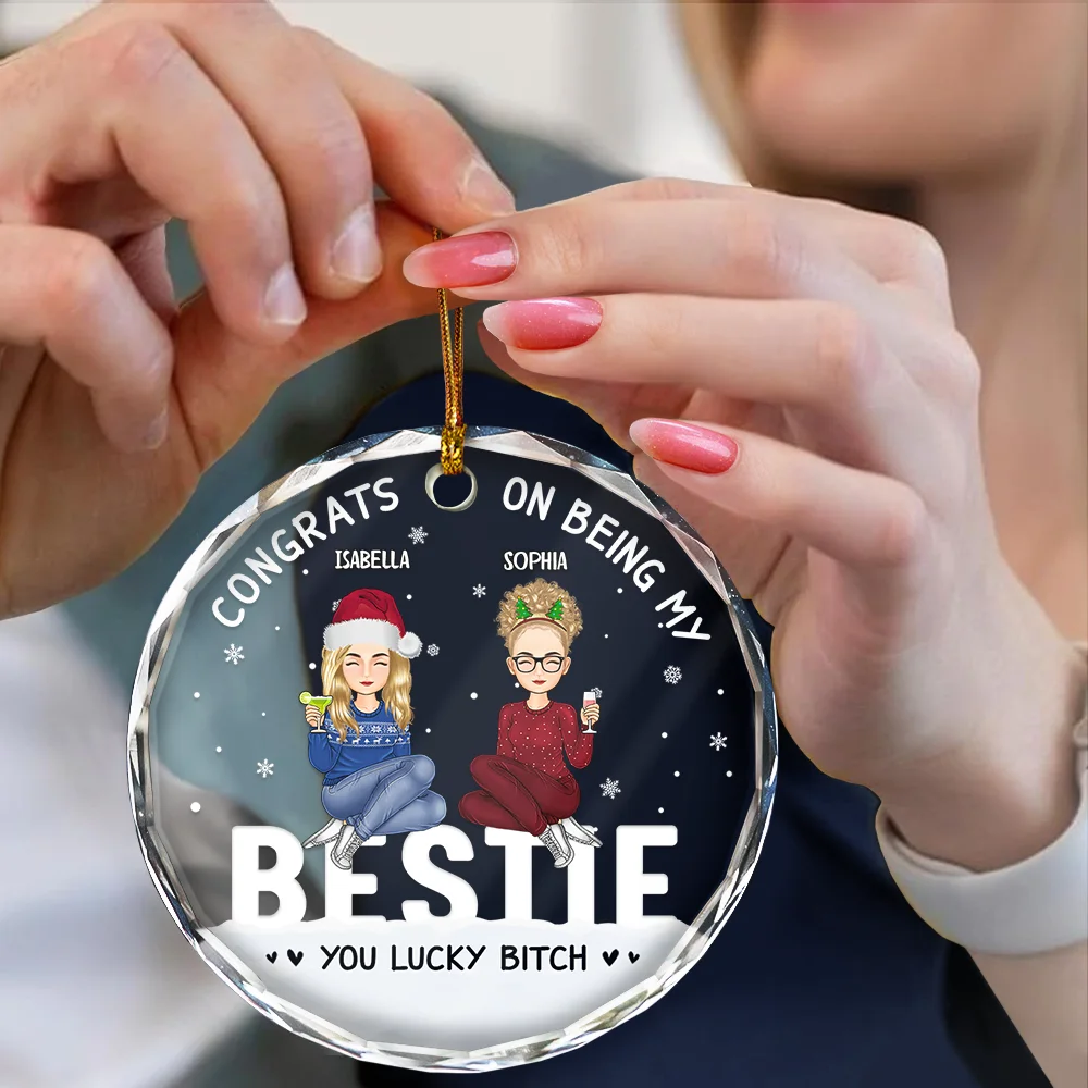 Christmas Congrats On Being My Bestie - Personalized Circle Glass Ornament - Image 4