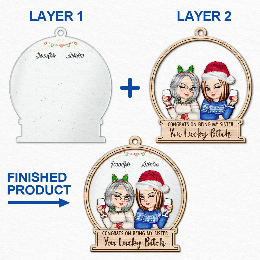 Christmas Congrats On Being My Bestie Sister - Personalized 2-Layered Mix Ornament - Image 6