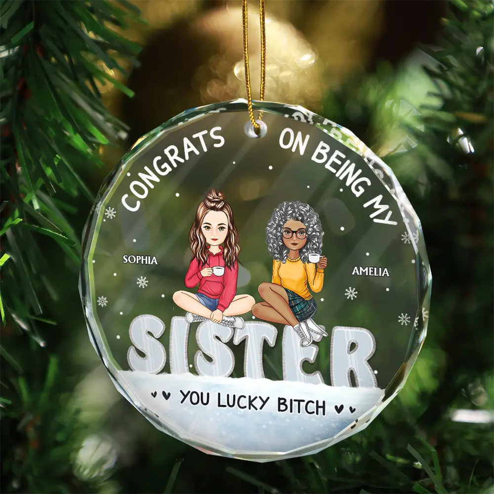 Christmas Congrats On Being My Bestie You Lucky - Personalized Circle Glass Ornament - Image 3