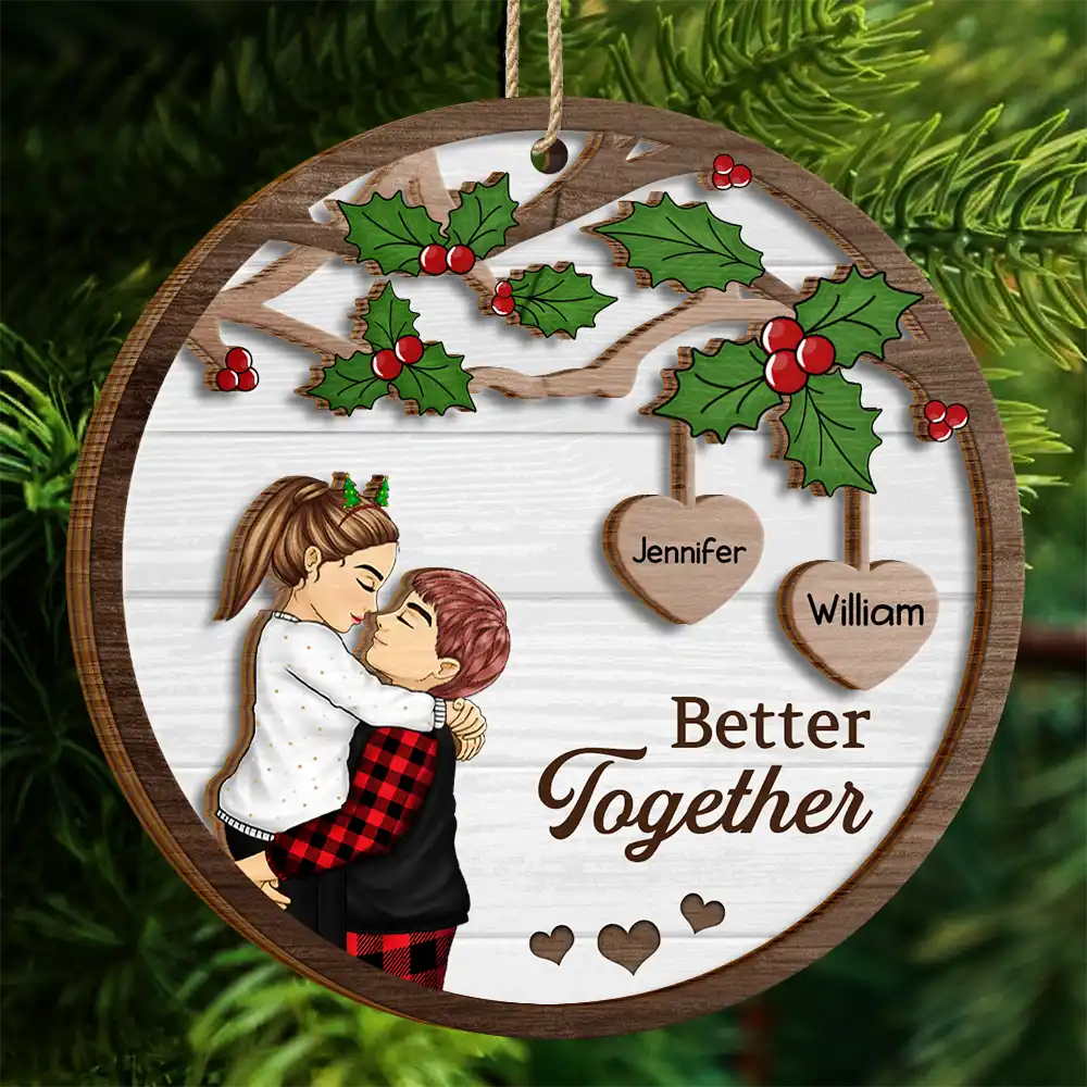 Christmas Couple Kissing Better Together - Personalized 2-Layered Wooden Ornament - Image 4