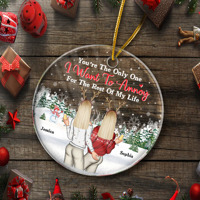 Christmas Couple Only One I Want To Annoy For The Rest Of My Life - Personalized Custom Circle Acrylic Ornament - Image 5