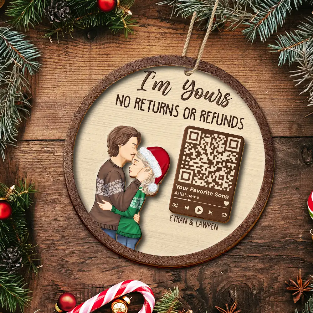 Christmas Couple Song QR Code I'm Yours No Returns - Personalized 2-Layered Wooden Ornament - Image 6