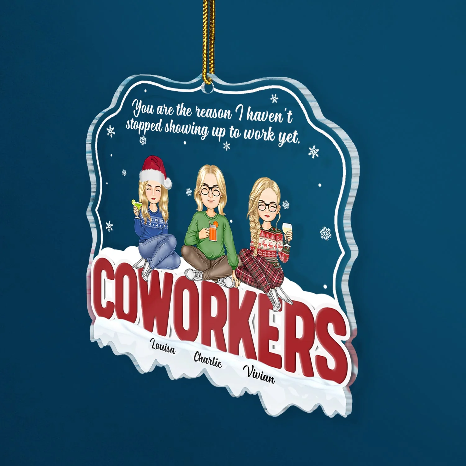 Christmas Coworker You're The Reason I Haven't Stopped - Gift For Coworker - Personalized Custom Shaped Acrylic Ornament - Image 2
