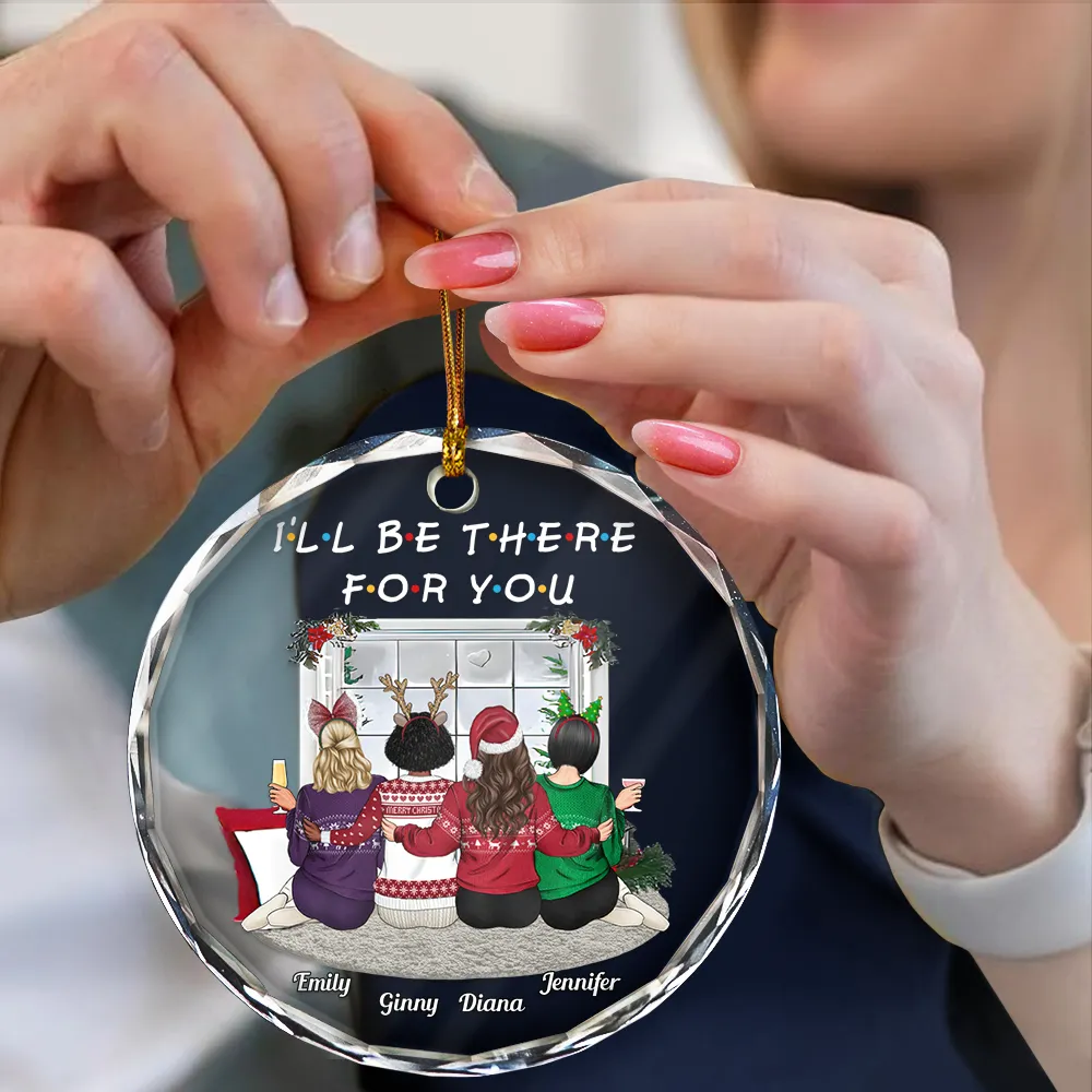 Christmas I'll Be There For You Bestie - Personalized Circle Glass Ornament - Image 4