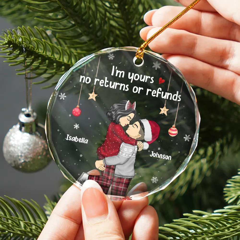 Christmas Kissing Couple I'm Yours No Returns - Personalized Glass Ornament - Image 2