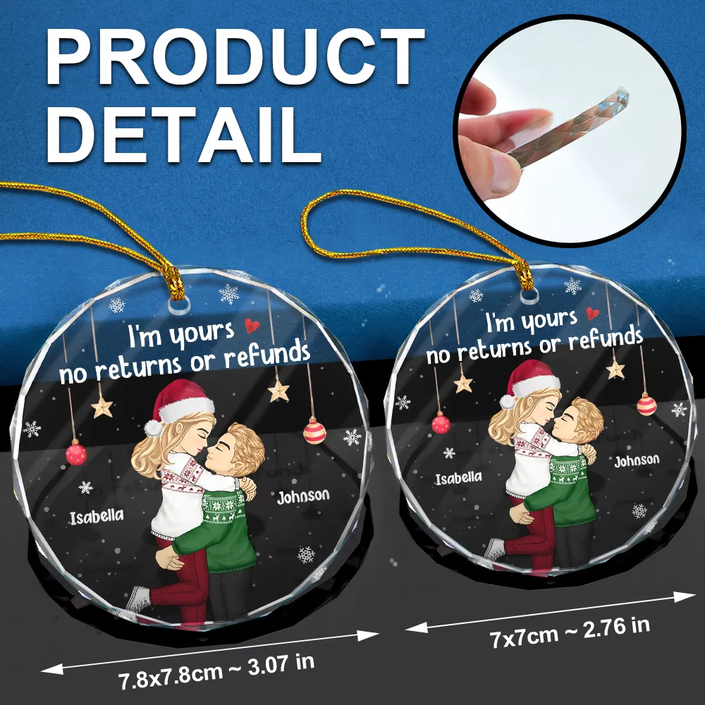 Christmas Kissing Couple I'm Yours No Returns - Personalized Glass Ornament - Image 6