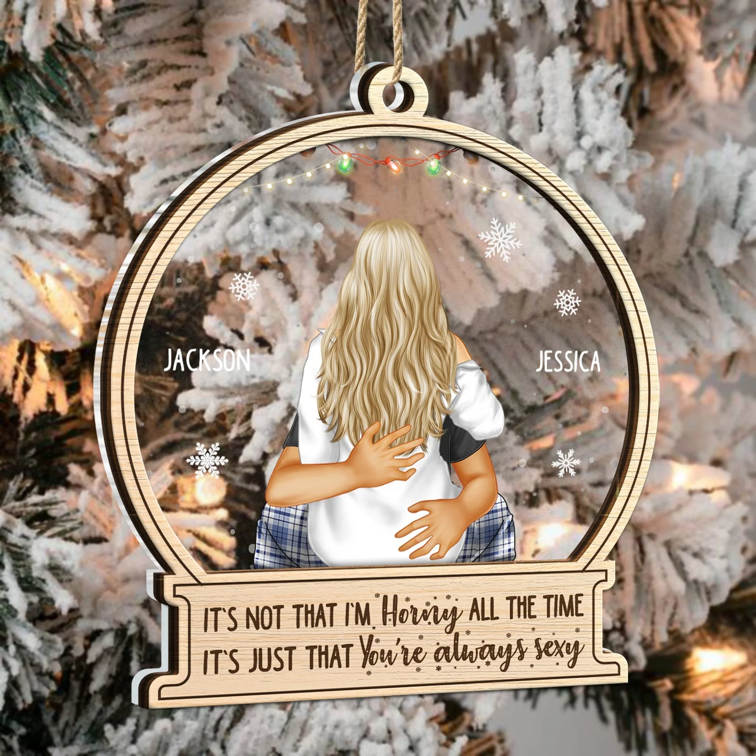 Christmas Kissing Couple It's Just You Always Sexy - Gift For Couples - Personalized 2-Layered Mix Ornament - Image 3