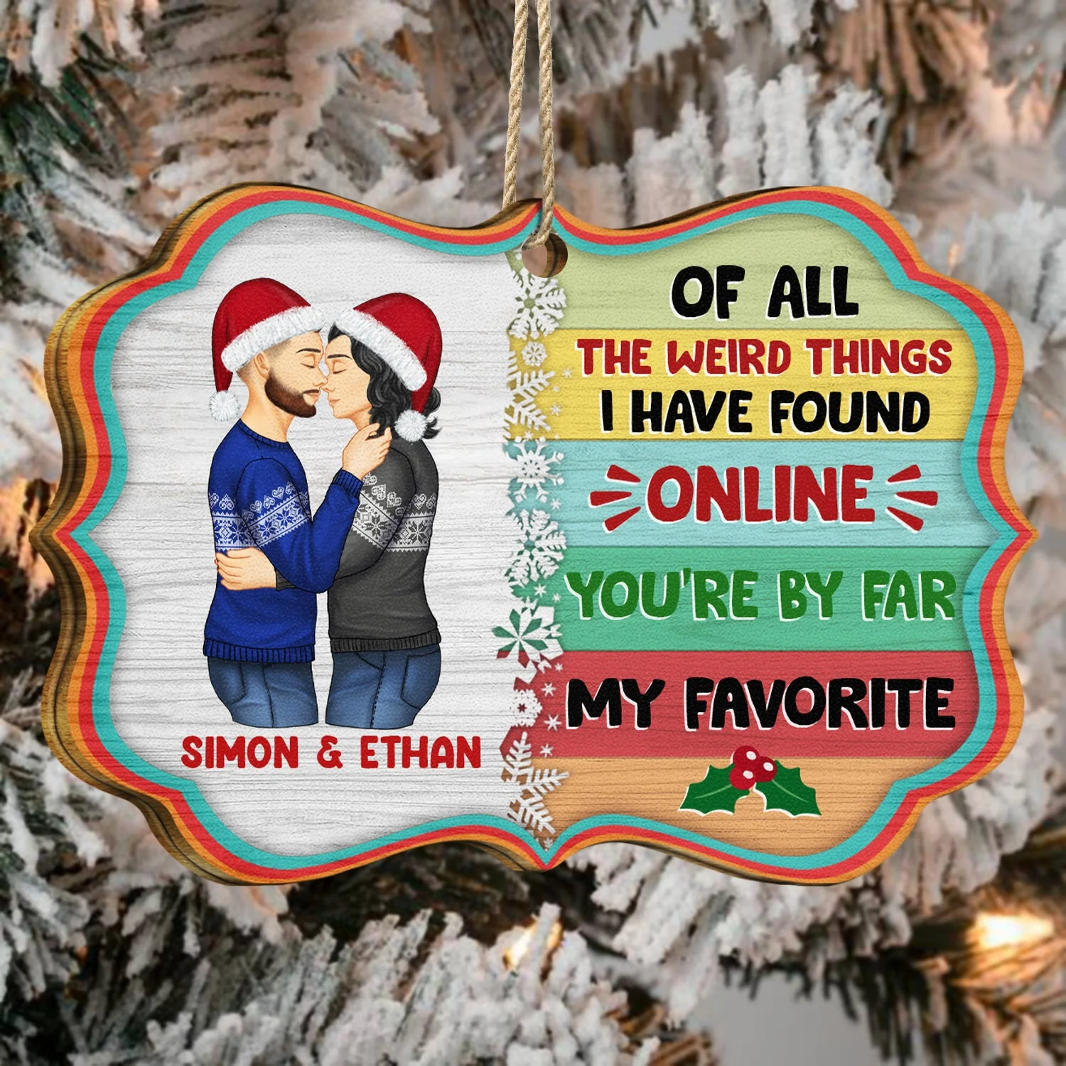 Christmas Side View You Are By Far My Favorite - Gift For Couples - Personalized Medallion Wooden Ornament - Image 4