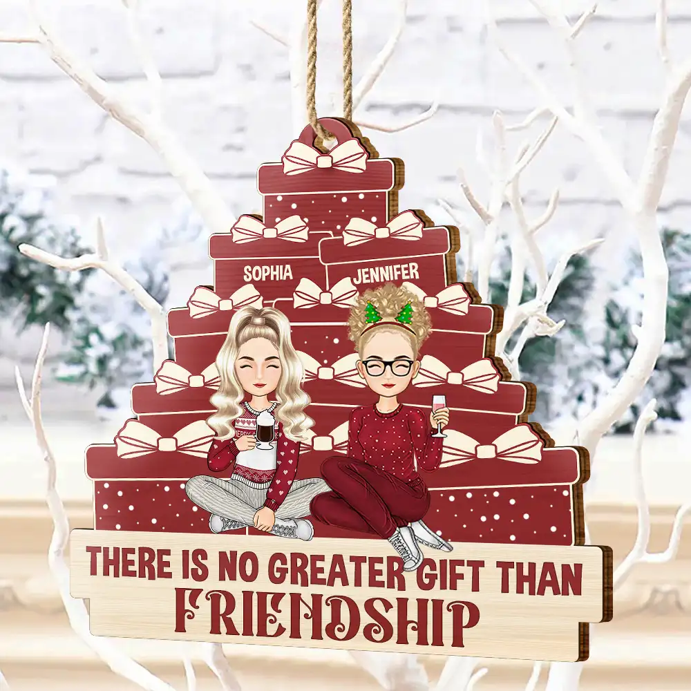 Christmas Sister Bestie There's No Greater Gift - Personalized Wooden Cutout Ornament - Image 4