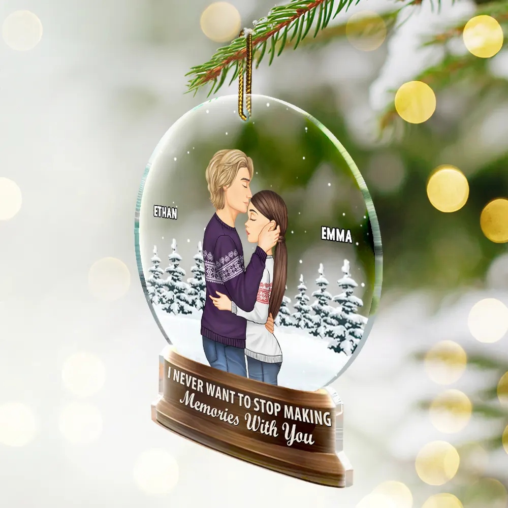 Christmas Snow Globe Never Want To Stop Making Memories - Personalized Custom Shaped Acrylic Ornament - Image 2
