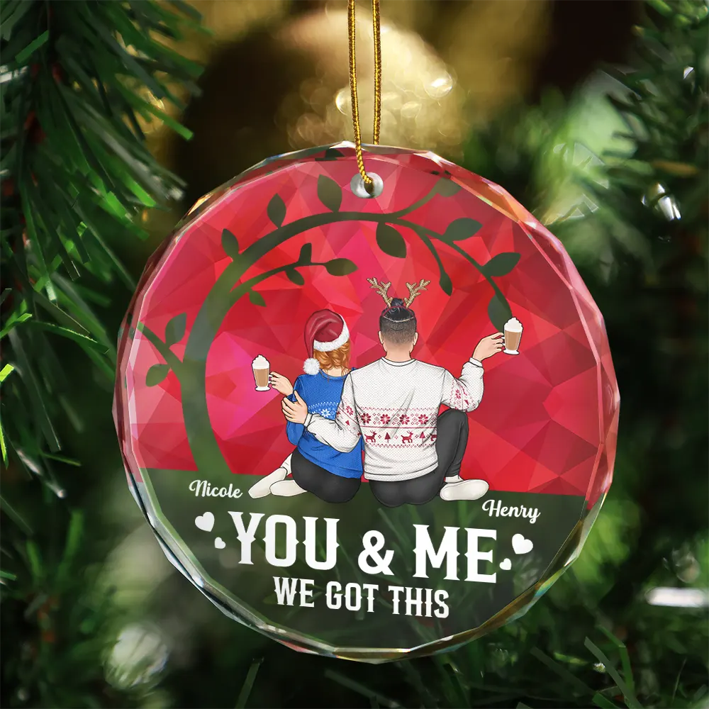 Christmas Stained Glass You And Me We Got This - Personalized Glass Ornament - Image 3