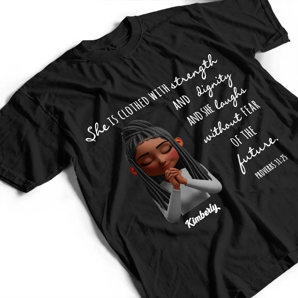 Clothed With Strength And Dignity 3D Effect Praying Woman - Personalized T Shirt - Image 3