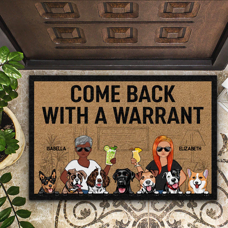 Come Back With A Warrant Couple Husband Wife Family Dog Lovers - Personalized Custom Doormat - Image 2