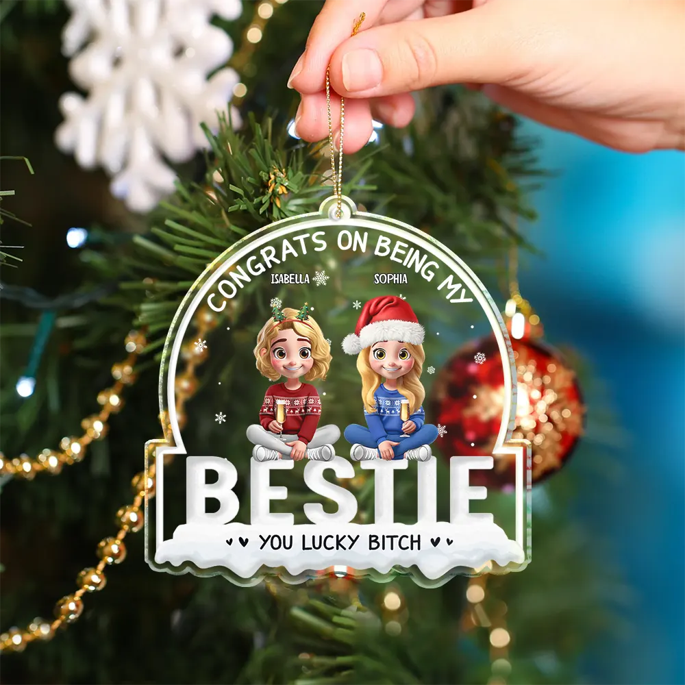 Congrats On Being My Bestie 3D Best Friends - Personalized Custom Shaped Acrylic Ornament - Image 4