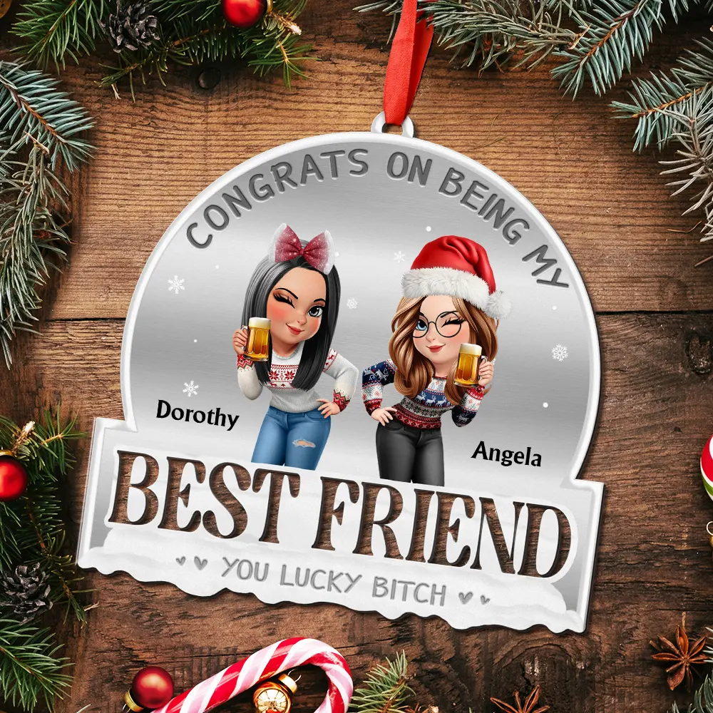 Congrats On Being My Bestie 3D Effect - Personalized Metal Ornament - Image 5