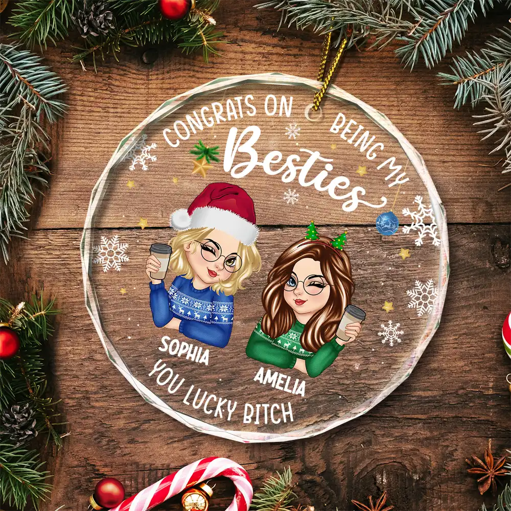 Congrats On Being My Bestie Christmas - Personalized Circle Glass Ornament - Image 5