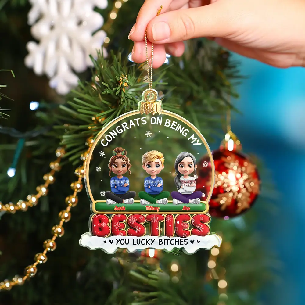 Congrats On Being My Besties Friends Siblings 3D Effect - Personalized Custom Shaped Acrylic Ornament - Image 5