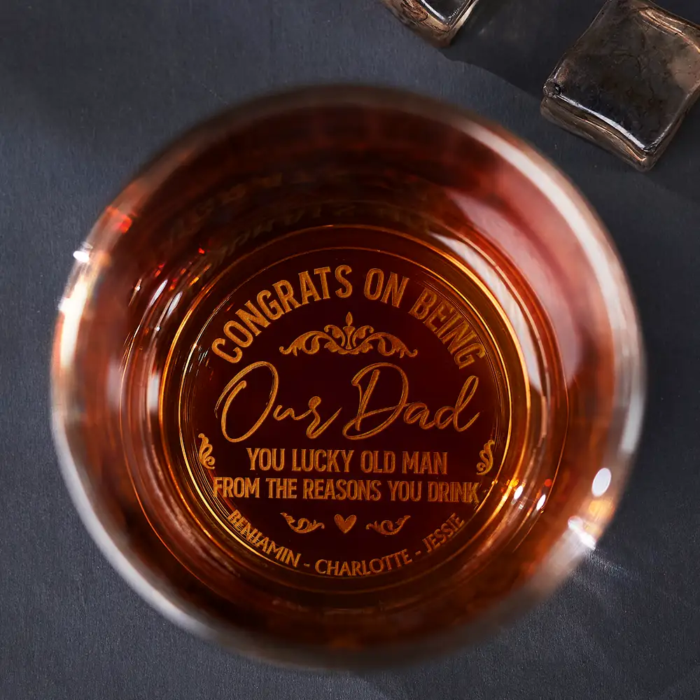 Congrats On Being My Dad From The Reason You Drink - Personalized Engraved Whiskey Glass - Image 2