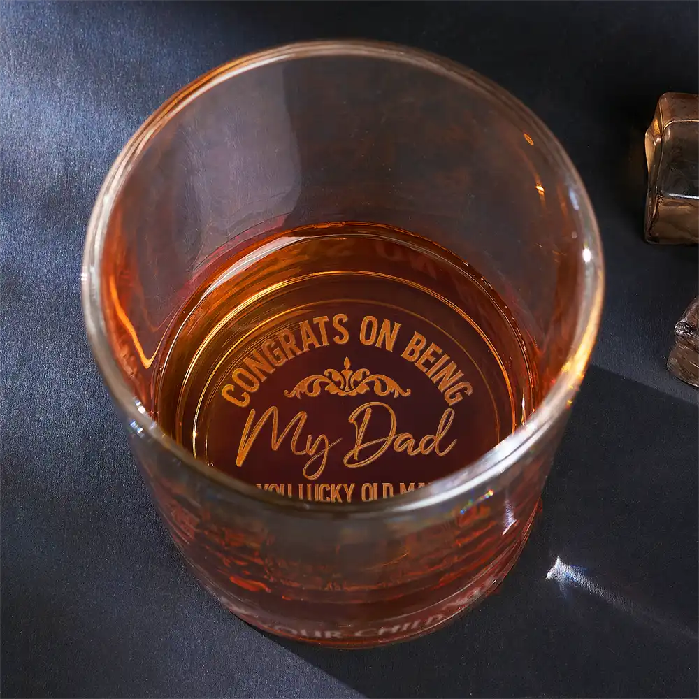 Congrats On Being My Dad From The Reason You Drink - Personalized Engraved Whiskey Glass - Image 3
