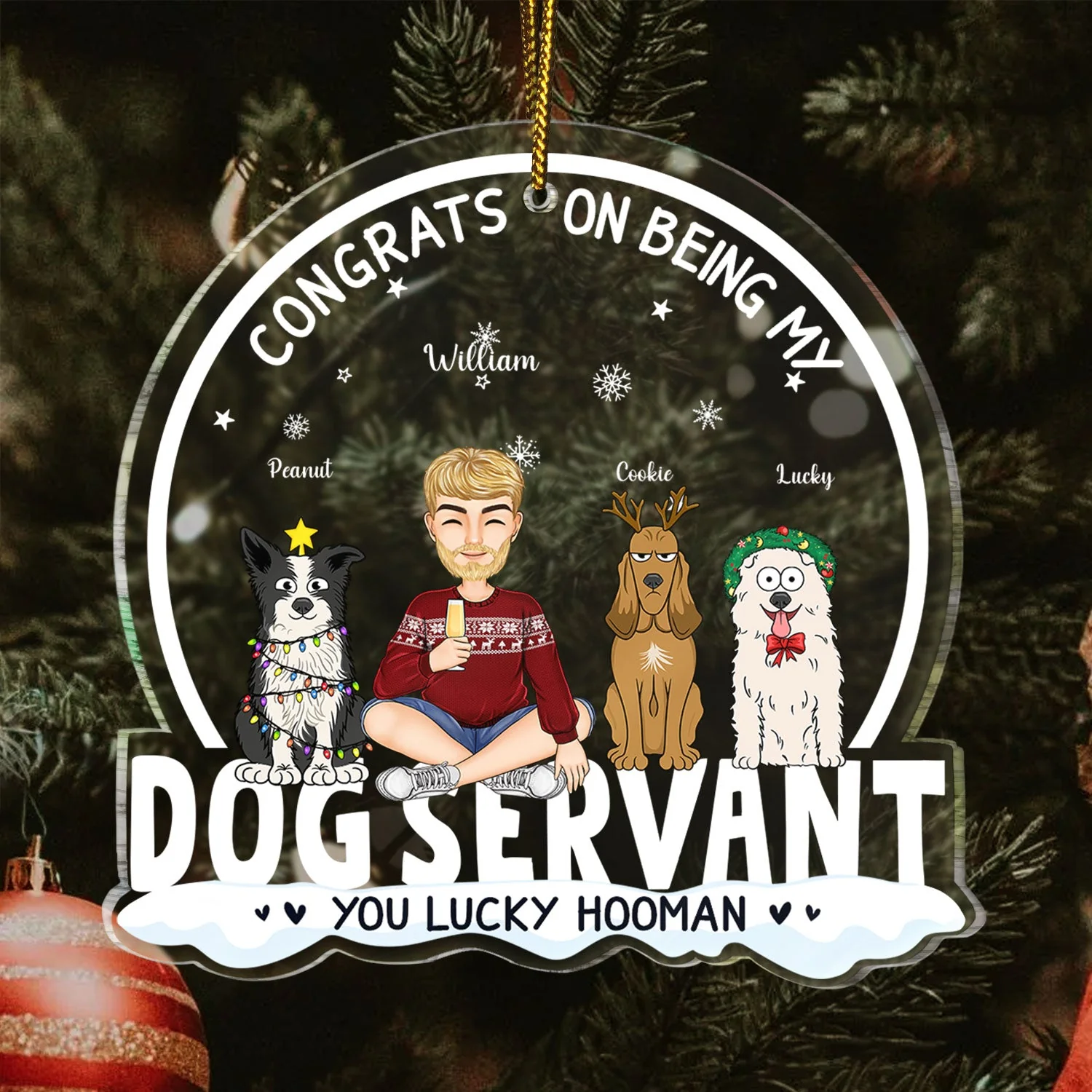 Congrats On Being My Dog Servant Funny Cartoon Style - Christmas Gift For Dog Lovers, Dog Moms, Dog Dads - Personalized Custom Shaped Acrylic Ornament - Image 3