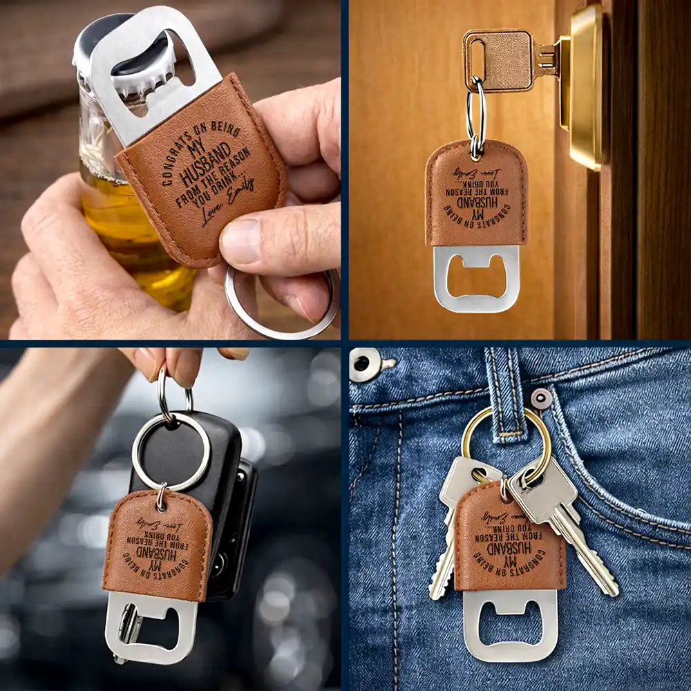 Congrats On Being My Husband - Personalized Leather Bottle Opener Keychain - Image 5