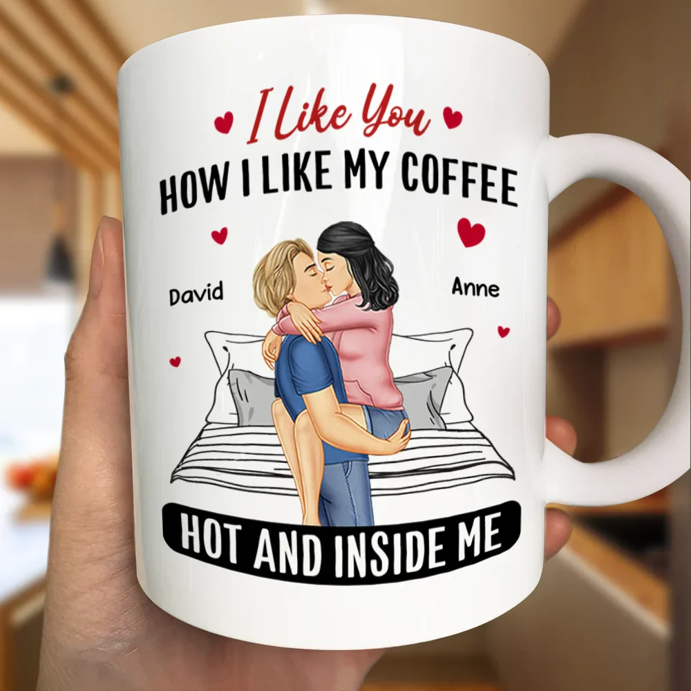 Couple I Liked You How I Liked My Coffee - Personalized Mug - Image 3
