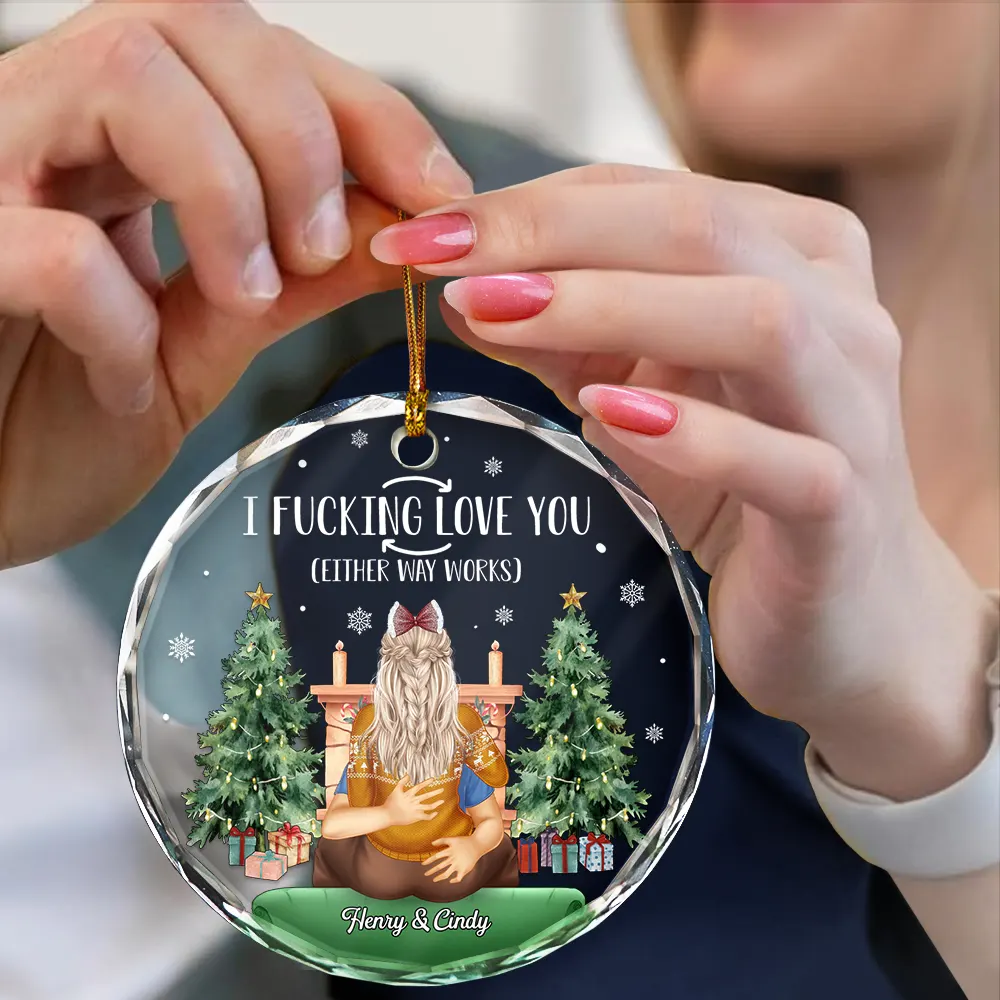 Couple I Love You Either Way Works Christmas - Personalized Circle Glass Ornament - Image 4