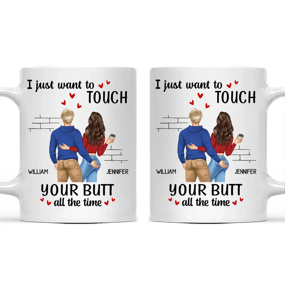 Couple Just Want To Touch Your - Personalized Mug - Image 3